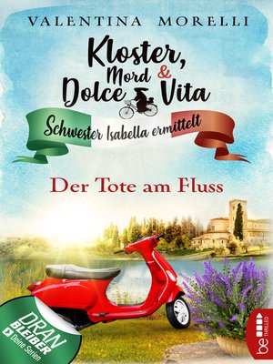 cover image of Kloster, Mord und Dolce Vita--Der Tote am Fluss